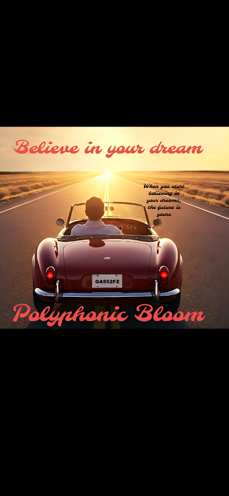 Believe in your dream